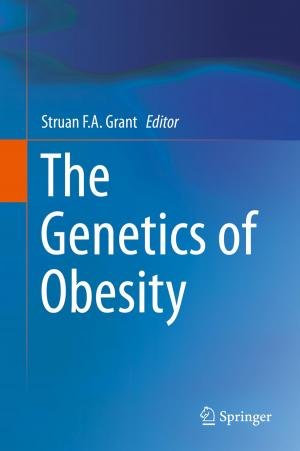 Cover of the book The Genetics of Obesity by Liana Stanescu, Dumitru Dan Burdescu, Marius Brezovan, Cristian Gabriel Mihai
