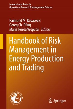 Cover of the book Handbook of Risk Management in Energy Production and Trading by 