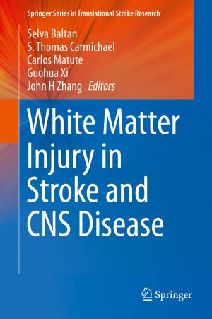 Cover of the book White Matter Injury in Stroke and CNS Disease by George W. Ware