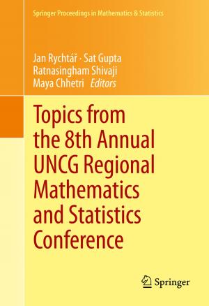 Cover of the book Topics from the 8th Annual UNCG Regional Mathematics and Statistics Conference by John Hock Lye Pang