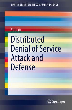 Cover of the book Distributed Denial of Service Attack and Defense by Arnoldo C. Hax