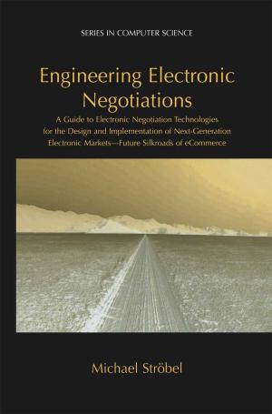 Cover of the book Engineering Electronic Negotiations by Albert Huch, Renate Huch, Gösta Rooth