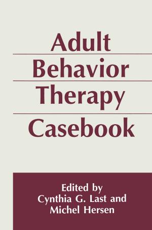 Cover of the book Adult Behavior Therapy Casebook by Yu. M. Sheinmann
