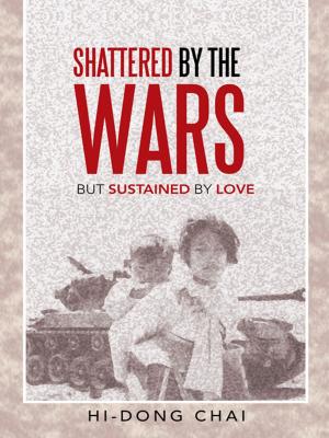 Cover of the book Shattered by the Wars by Jeanne Webb Davis