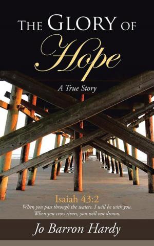 Cover of the book The Glory of Hope by Bob Morris
