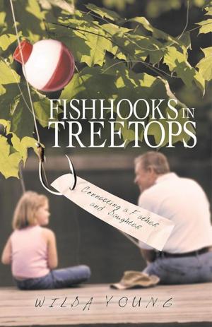 Cover of the book Fishhooks in Treetops by Joyce Yates