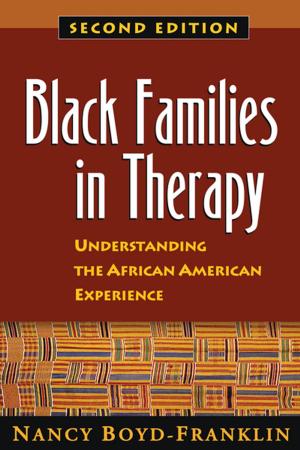 Cover of the book Black Families in Therapy, Second Edition by Bert Powell, MA, Glen Cooper, MA, Kent Hoffman, RelD, Bob Marvin, PhD