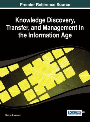 Cover of the book Knowledge Discovery, Transfer, and Management in the Information Age by Rob Marley