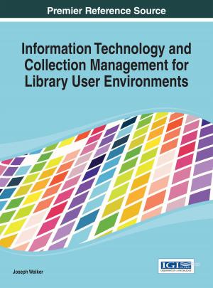 Cover of the book Information Technology and Collection Management for Library User Environments by Rustam Vahidov
