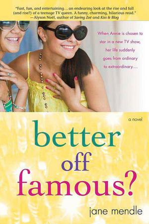 Cover of the book Better Off Famous? by Patricia Veryan