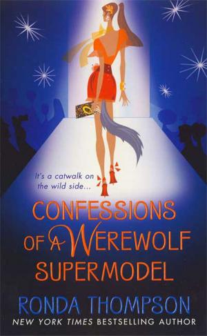 Cover of the book Confessions of a Werewolf Supermodel by David Gibbins
