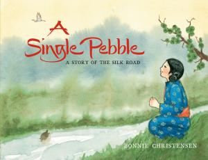 Cover of the book A Single Pebble by Nick Bruel