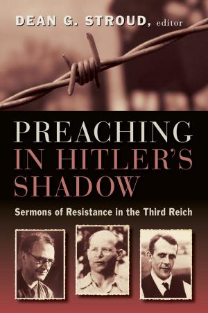 Cover of the book Preaching in Hitler's Shadow by Megan K. DeFranza