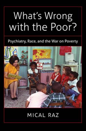 Cover of the book What's Wrong with the Poor? by Susan Kollin