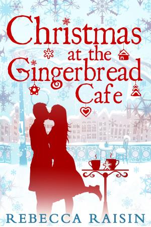 Cover of the book Christmas At The Gingerbread Café (The Gingerbread Café, Book 1) by Jean Ure