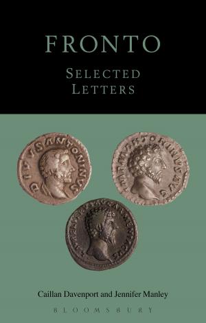 Cover of the book Fronto: Selected Letters by Sam Baddeley, Paul Fowler, Dr Lucy Nicholas, James Renshaw