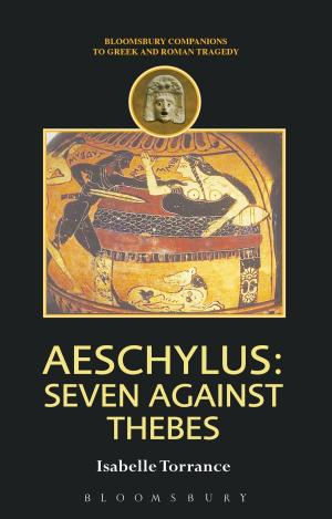 Cover of the book Aeschylus: Seven Against Thebes by Thomas de Zengotita