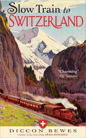 Cover of the book Slow Train to Switzerland by David Lewis