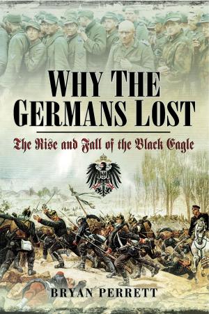 Cover of the book Why the Germans Lost by Anthony Adolph