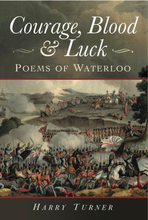 Cover of the book Courage, Blood and Luck by Ballantyne, Iain
