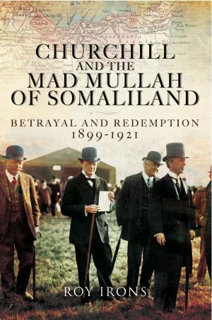 Cover of the book Churchill and the Mad Mullah of Somaliland by James Opie