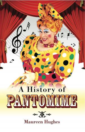 Cover of the book A History of Pantomime by Thomas Allinson, Anna  Selby