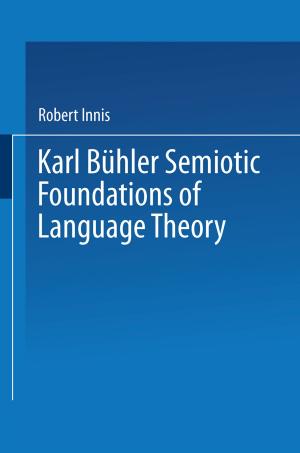 Cover of the book Karl Bühler Semiotic Foundations of Language Theory by E.Allan Lind, Tom R. Tyler