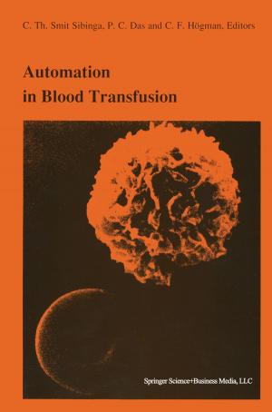 Cover of the book Automation in blood transfusion by Anatoly Rembovsky, Alexander Ashikhmin, Vladimir Kozmin, Sergey M. Smolskiy