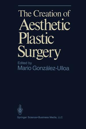 Cover of the book The Creation of Aesthetic Plastic Surgery by Alexander R. Margulis