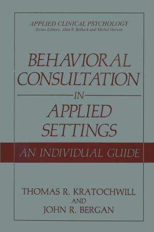 Cover of the book Behavioral Consultation in Applied Settings by Irina P. Kosminskaya