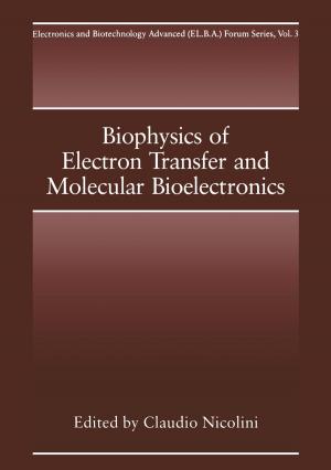Cover of the book Biophysics of Electron Transfer and Molecular Bioelectronics by Cinthia Thomson Deborah Pesicka, Judith Riley