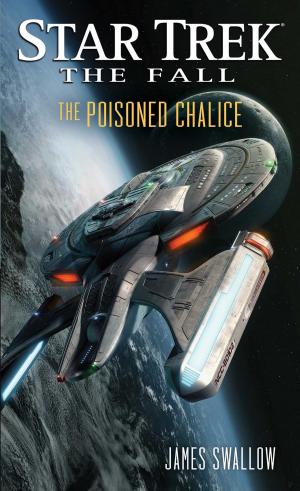 Cover of the book The Fall: The Poisoned Chalice by Jason Hawes, Grant Wilson, Michael Jan Friedman