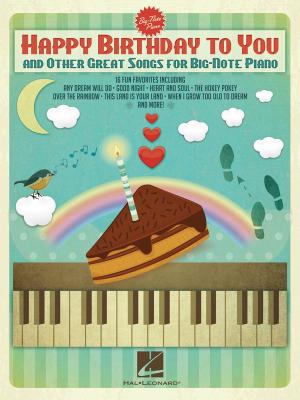 Cover of the book Happy Birthday to You and Other Great Songs for Big-Note Piano by Johann Sebastian Bach