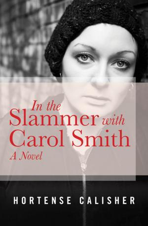 Cover of the book In the Slammer with Carol Smith by Bonnie Bryant