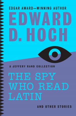 Book cover of The Spy Who Read Latin: And Other Stories