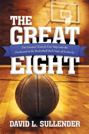 Cover of the book The Great Eight by Richard Jay II