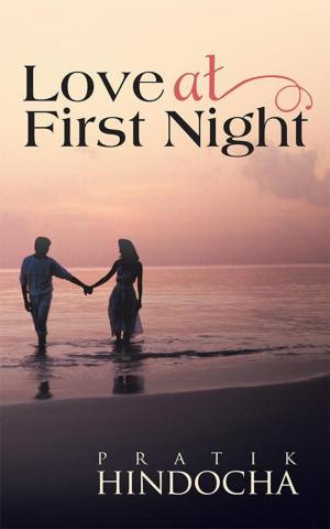 Cover of the book Love at First Night by Narasimha Rao Mamunooru