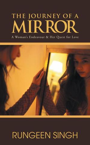 Cover of the book The Journey of a Mirror by Usha William Banerjee