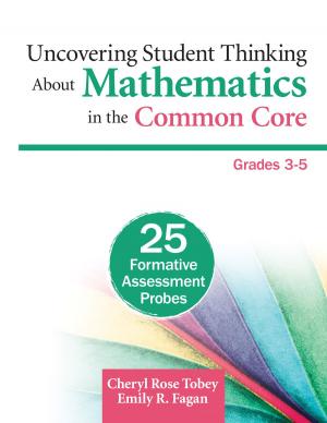 Cover of the book Uncovering Student Thinking About Mathematics in the Common Core, Grades 3-5 by John Egan