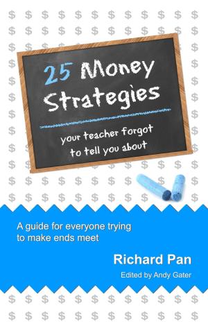 Cover of the book 25 Money Strategies Your Teacher Forgot to Tell You About by Paul Campbell