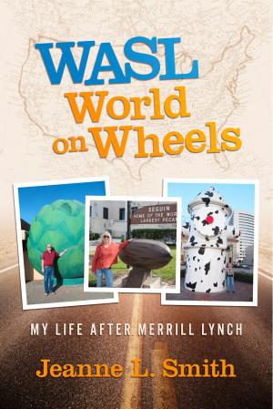 Cover of the book WASL World on Wheels by Le blagueur masqué, Dites-le avec une blague !