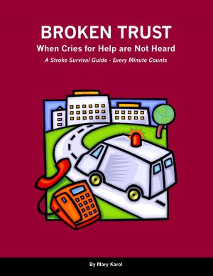 Cover of the book Broken Trust - When Cries For Help Are Not Heard by Steve Parson, Bridgette Williams, Hobby Wright