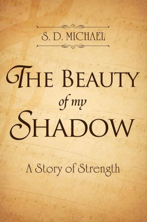 Cover of the book The Beauty of My Shadow by Kenneth Reece