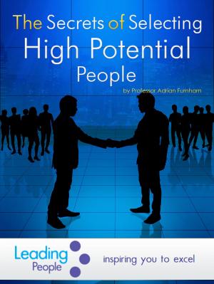 Book cover of The Secrets of Selecting High Potential People