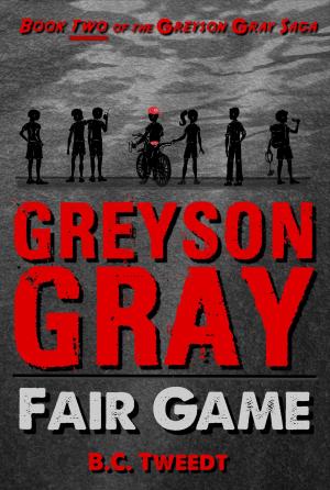 bigCover of the book Greyson Gray: Fair Game by 