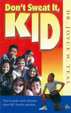Book cover of Don't Sweat it, Kid