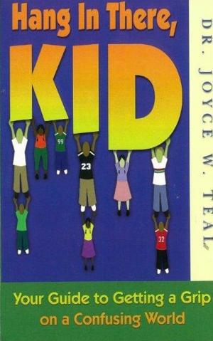 Cover of the book Hang In There, Kid by Laura Szabo-Cohen
