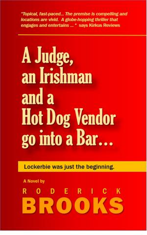 Cover of the book A Judge, an Irishman and a Hot Dog Vendor go into a Bar... by Ezra Barany