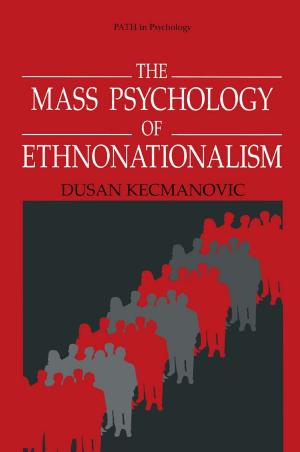Cover of the book The Mass Psychology of Ethnonationalism by Francky Catthoor, K. Danckaert, K.K. Kulkarni, E. Brockmeyer, Per Gunnar Kjeldsberg, T. van Achteren, Thierry Omnes