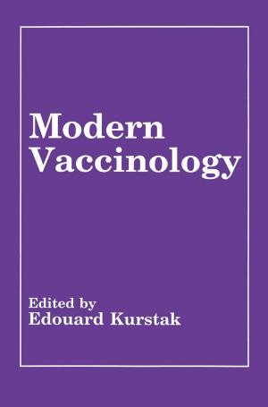 Cover of the book Modern Vaccinology by Ganapati P. Patil, Sharad D. Gore, Charles Taillie